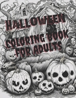 Halloween: Coloring Book for Adults B0CDNPS1RH Book Cover
