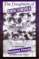 The Daughters of Discordia: Poems (The a. Poulin, Jr. New Poets of America Series, Vol. 21) 1880238896 Book Cover