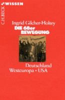 Die 68er Bewegung. Deutschland - Westeuropa - USA 3406479839 Book Cover