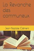 La Revanche Des Communeux 1495389049 Book Cover