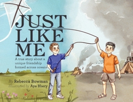 Just Like Me: A true story about a unique friendship formed across oceans B0FJQS4QYR Book Cover