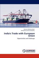 India's Trade with European Union: Opportunities and Challenges 3847317865 Book Cover