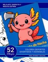 Colorea Deportes Divertidos y Adorables: Libro para Colorear de Animales Deportistas para Jóvenes y Adultos – Relájate, Reduce Estrés y Disfruta Coloreando (Spanish Edition) 1965953069 Book Cover