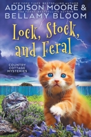 Lock, Stock, and Feral B0915H367J Book Cover