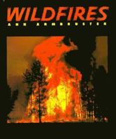 Wildfires (First Book) 053120250X Book Cover