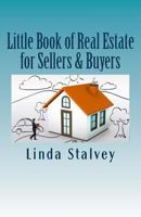 Little Book of Real Estate for Sellers & Buyers 1981442626 Book Cover