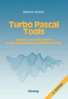 Turbo Pascal Tools: Mathematische Verfahren Und Programmroutinen Zur Auswertung Experimenteller Daten 3528045434 Book Cover