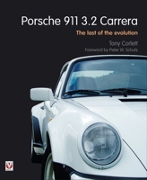 Porsche 911 Carrera - The Last of the Evolution 1787110974 Book Cover