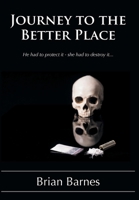 Journey to the Better Place 1803811501 Book Cover