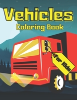 Vehicles: Coloring Book For Toodlers With Truck Cars Train Plane Motorbike And Different Means Of Transport B09498DV7Q Book Cover