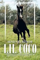 Adventures of Lil Coco 1496942159 Book Cover