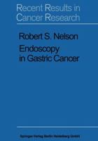 Endoscopy in Gastric Cancer 3662116715 Book Cover