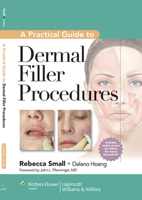 A Practical Guide to Dermal Filler Procedures 1609131487 Book Cover