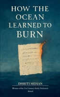 How the Ocean Learned to Burn B0FQW9CFR6 Book Cover