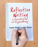 Reflective Writing in Counselling and Psychotherapy 1526445212 Book Cover