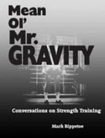 Mean Ol' Mr. Gravity 0982522711 Book Cover