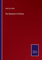 The romance of charity 3752570407 Book Cover
