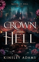 A Crown For Hell (Queen of Hell) 1997680114 Book Cover