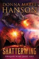 Shatterwing 0648041565 Book Cover