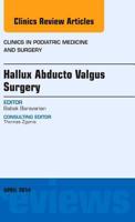 Hallux Abducto Valgus Surgery, an Issue of Clinics in Podiatric Medicine and Surgery: Volume 31-2 0323290124 Book Cover