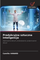 Predykcyjna sztuczna inteligencja (Polish Edition) 6209798500 Book Cover