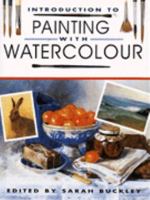 Introduction to Painting with Watercolours 1573354708 Book Cover