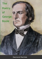 The Poetry of George Boole 1716520274 Book Cover