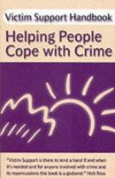 Victim Support Handbook: Helping People Cope with Crime 0340780495 Book Cover