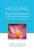 Healing Relationships: Buddhist Insights for Enduring Happiness 0734407009 Book Cover