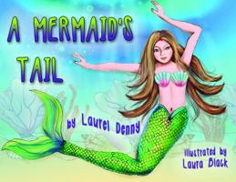 A Mermaid's Tail 0615739032 Book Cover