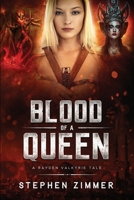 Blood of a Queen: A Rayden Valkyrie Tale B0C9G9Z2TL Book Cover
