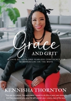 Grace and Grit: 10 Days of Faith and Fearless Confidence for Mompreneurs on the Move B0FRV55YDB Book Cover