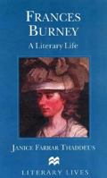 Frances Burney: A Literary Life (Literary Lives) 031222981X Book Cover