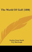 The World of Golf 3744731782 Book Cover