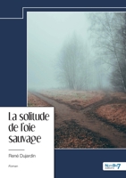 La solitude de l'oie sauvage (French Edition) B0DBYYYN5G Book Cover
