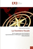La Frontia]re Fiscale 6131555680 Book Cover