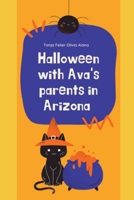 Halloween with Ava’s parents in Arizona B0BCCW6TS6 Book Cover