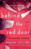 Behind the Red Door 1982130407 Book Cover
