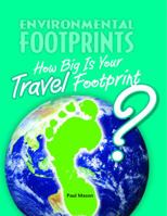 How Big Is Your Travel Footprint? 0761444157 Book Cover
