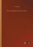 The Lady Beyond the Forest 3752353945 Book Cover