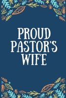 Proud Pastor's Wife: Gift For Pastors Wife, Lined Pages For Journal, keeping Notes, appreciation gifts for pastors wife 1711055751 Book Cover