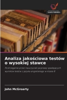 Analiza jakosciowa testów o wysokiej stawce (Polish Edition) 6209030157 Book Cover