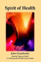 Spirit of Health 1420871536 Book Cover