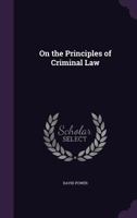 On the Principles of Criminal Law 1141548119 Book Cover