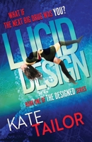 Lucid Design (The Designed) 1633735435 Book Cover