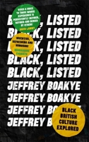 Black, Listed: Black British Culture Explored 0349700567 Book Cover