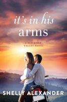 It's In His Arms 1503940748 Book Cover