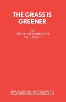 The Grass Is Greener 0573115966 Book Cover