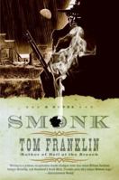 Smonk: A Novel 0061142778 Book Cover