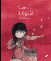 Viaje a la alegría 841681760X Book Cover